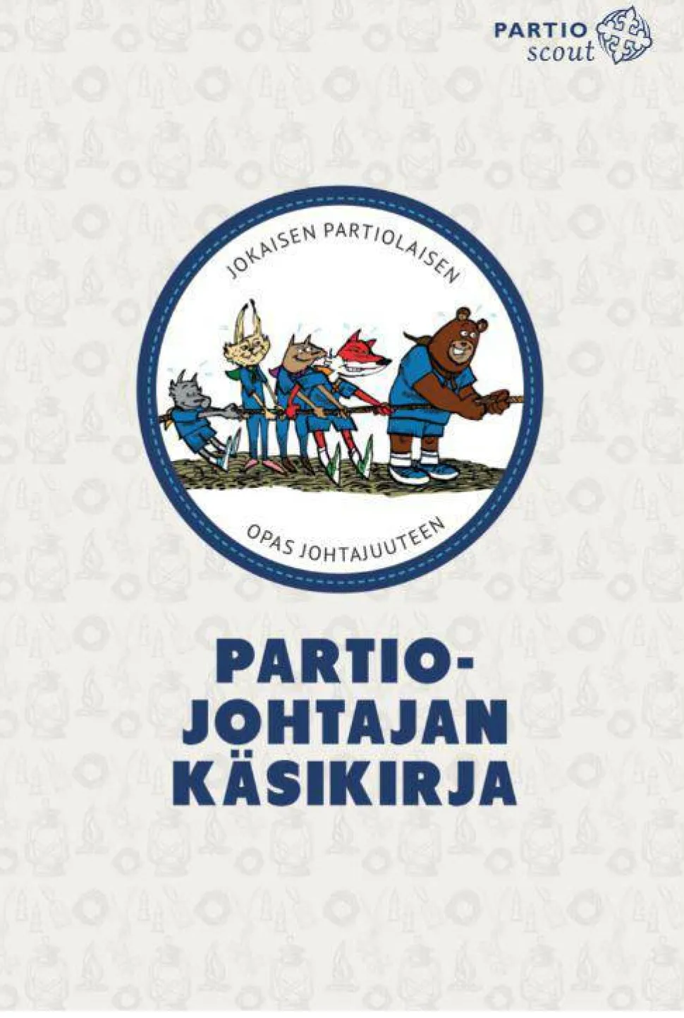 Partiotuote Partiojohtajan käsikirja