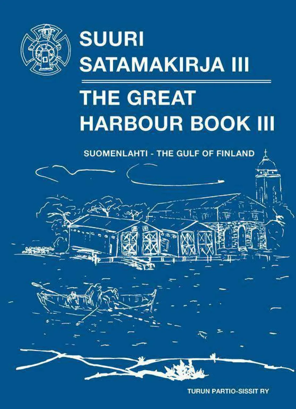Turun Partio-Sissit ry Suuri Satamakirja III - Suomenlahti